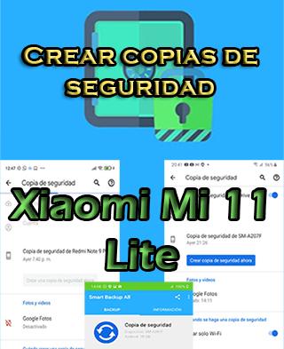 Cómo crear copias de seguridad en el Xiaomi Mi 11 Lite