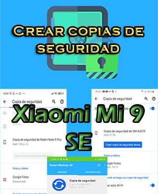 Cómo crear copias de seguridad en el Xiaomi Mi 9 SE