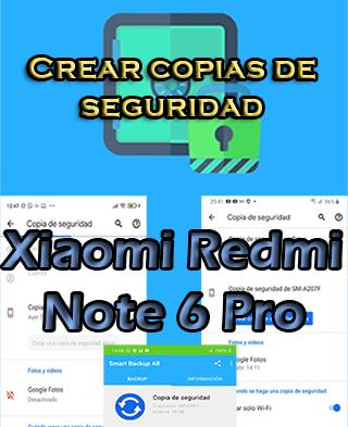 Cómo crear copias de seguridad en el Xiaomi Redmi Note 6 Pro