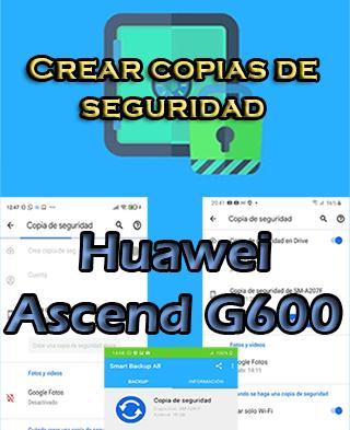 Cómo crear copias de seguridad en Huawei Ascend G600