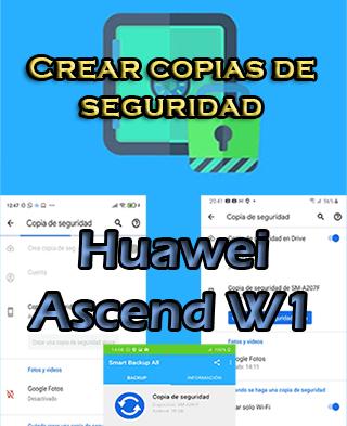 Cómo crear copias de seguridad en Huawei Ascend W1