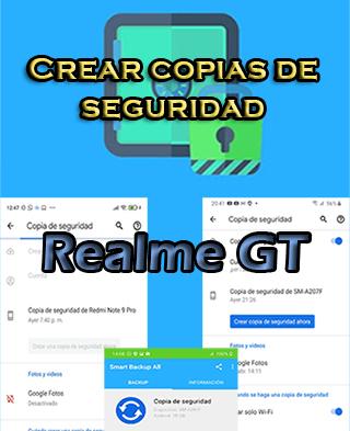 Cómo crear copias de seguridad en Realme GT