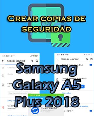 Cómo crear copias de seguridad en Samsung Galaxy A5 Plus 2018