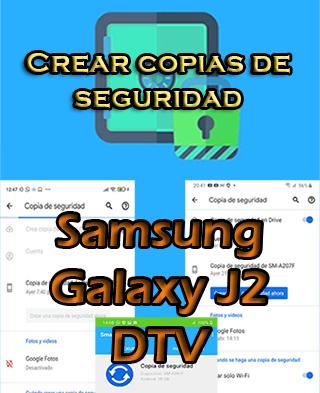 Cómo crear copias de seguridad en Samsung Galaxy J2 DTV