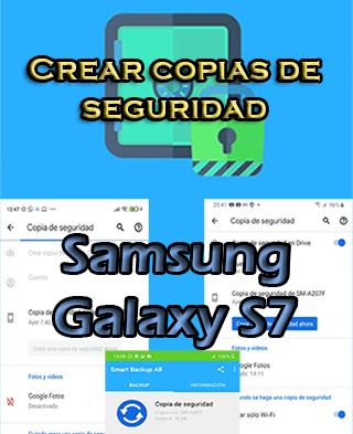 Cómo crear copias de seguridad en Samsung Galaxy S7