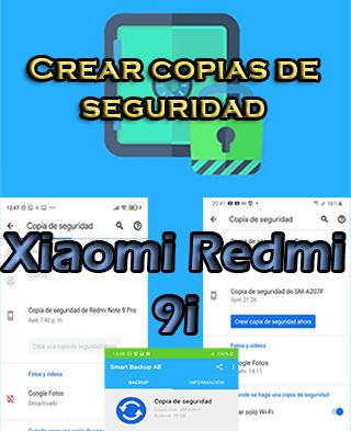 Cómo crear copias de seguridad en Xiaomi Redmi 9i