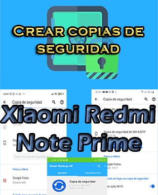 Cómo crear copias de seguridad en Xiaomi Redmi Note Prime