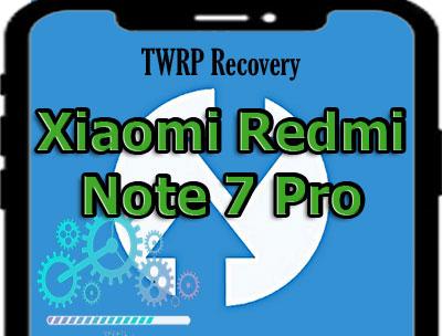 Descargar TWRP Recovery personalizado para Xiaomi Redmi Note 7 Pro