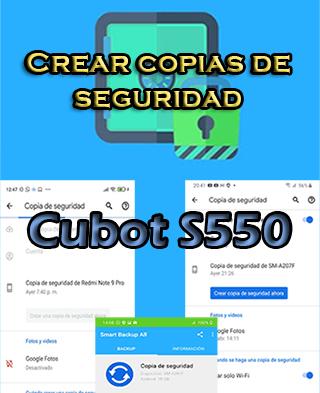 Cómo crear backups del Cubot S550