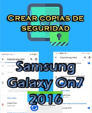 Cómo hacer backups del Samsung Galaxy On7 2016