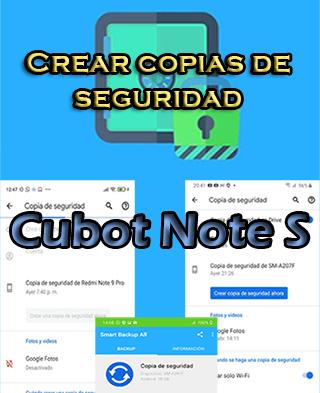 Cómo hacer copias de seguridad en el Cubot Note S