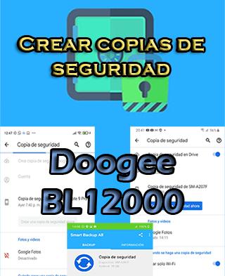 Cómo hacer backups en Doogee BL12000