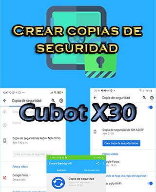 Cómo crear backups en el Cubot X30
