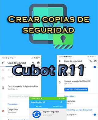 Cómo crear copias de seguridad del Cubot R11