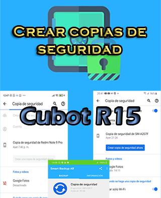 Cómo crear copias de seguridad del Cubot R15