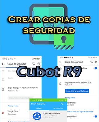 Cómo crear copias de seguridad del Cubot R9