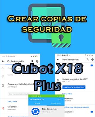 Cómo crear copias de seguridad del Cubot X18 Plus