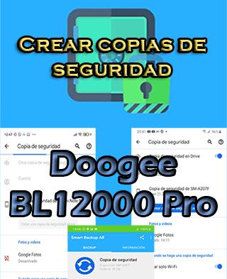 Cómo hacer copias de seguridad del Doogee BL12000 Pro