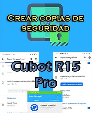 Cómo crear copias de seguridad en Cubot R15 Pro