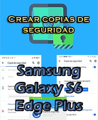 Cómo hacer copias de seguridad en el Samsung Galaxy S6 Edge Plus