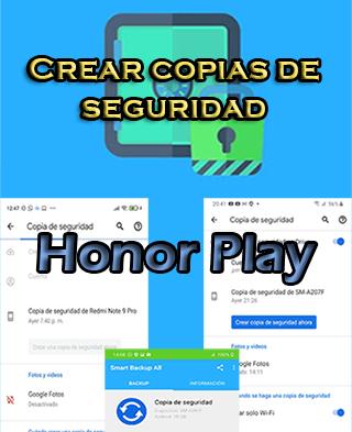 Cómo hacer backups del Honor Play