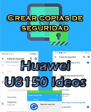 Cómo hacer backups del Huawei U8150 Ideos