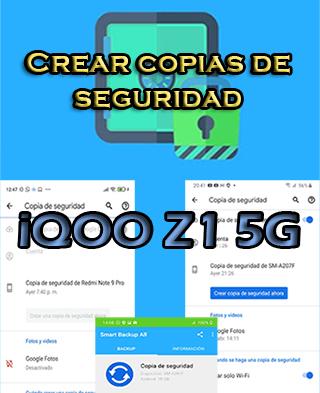 Cómo crear backups del iQOO Z1 5G