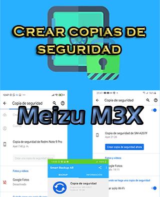 Cómo crear backups del Meizu M3X