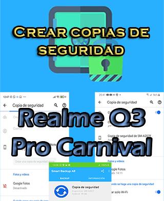 Cómo crear backups en el Realme Q3 Pro Carnival