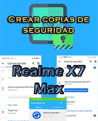 Cómo hacer backups en el Realme X7 Max