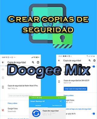 Cómo hacer copias de seguridad del Doogee Mix