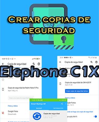 Cómo crear copias de seguridad del Elephone C1X