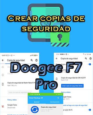 Cómo crear copias de seguridad en el Doogee F7 Pro