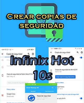 Cómo crear copias de seguridad en el Infinix Hot 10s