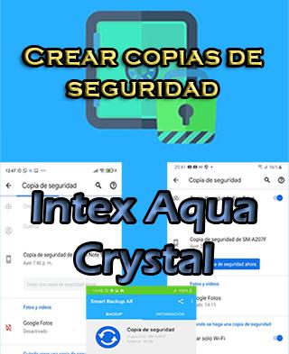 Cómo hacer copias de seguridad en el Intex Aqua Crystal Plus