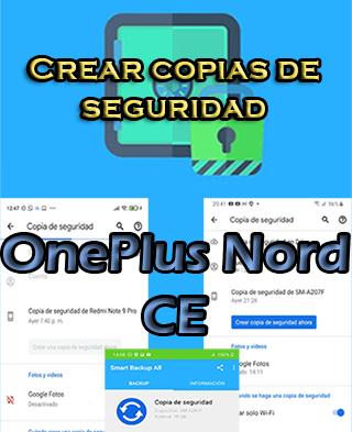 Cómo hacer copias de seguridad en el OnePlus Nord CE