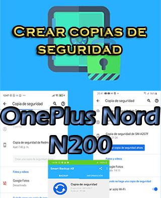 Cómo crear copias de seguridad en el OnePlus Nord N200