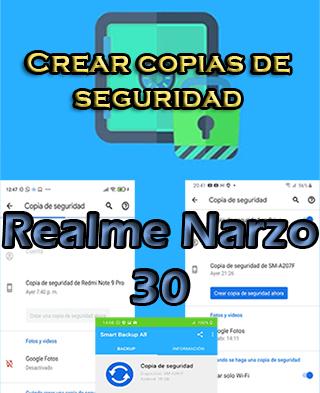 Cómo hacer copias de seguridad en el Realme Narzo 30