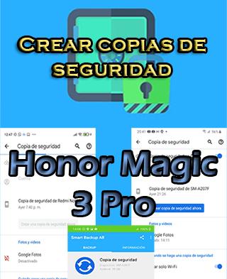 Cómo hacer backups del Honor Magic 3 Pro