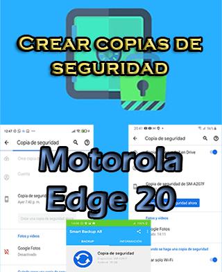 Cómo crear backups del Motorola Edge 20
