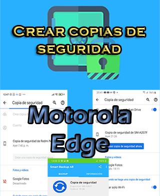 Cómo hacer backups del Motorola Edge