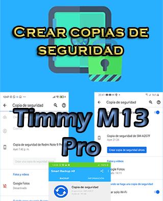 Cómo crear backups del Timmy M13 Pro