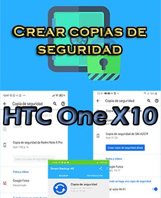 Cómo hacer backups en el HTC One X10