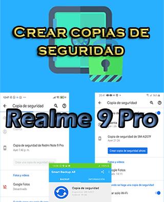 Cómo crear backups en el Realme 9 Pro