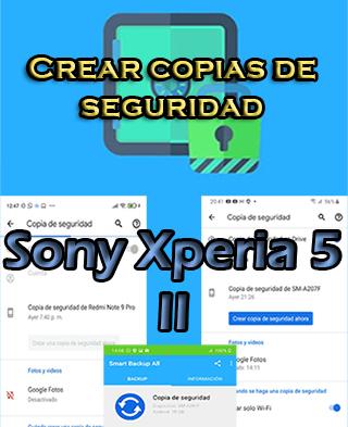 Cómo crear backups en el Sony Xperia 5 II