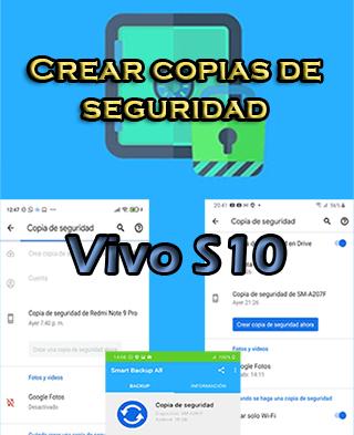 Cómo hacer backups en el Vivo S10