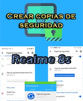 Cómo hacer backups en Realme 8s