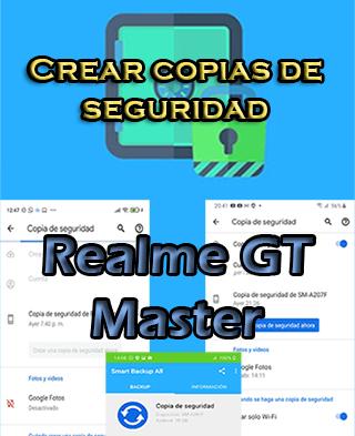 Cómo hacer backups en Realme GT Master