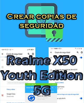 Cómo hacer backups en Realme X50 Youth Edition 5G
