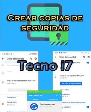 Cómo hacer backups en Tecno i7